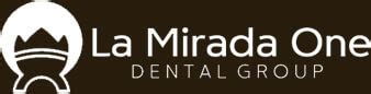 dentist in la mirada|La Mirada .